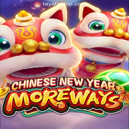 Discover the Excitement of CHINESENEWYEARMOREWAYS at TAYAHOT.COM Online Casino Philippines