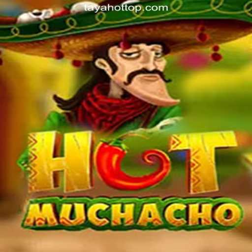 Discover the Thrills of HotMuchacho: A Revolutionary Game at TAYAHOT.COM Online Casino Philippines