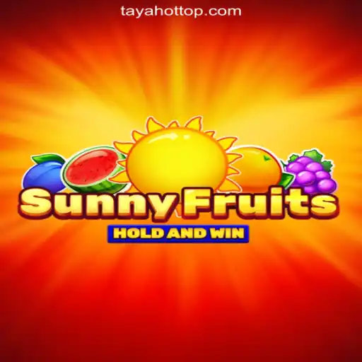 Explore SunnyFruits at TAYAHOT.COM Online Casino Philippines