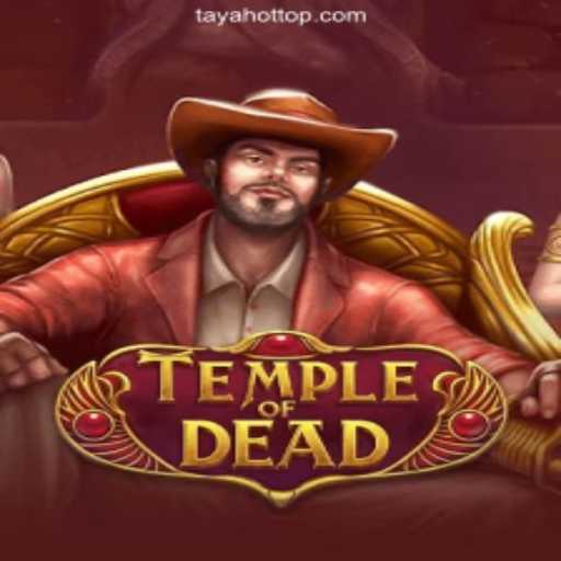 Explore the Thrilling World of TempleofDead at TAYAHOT.COM Online Casino Philippines