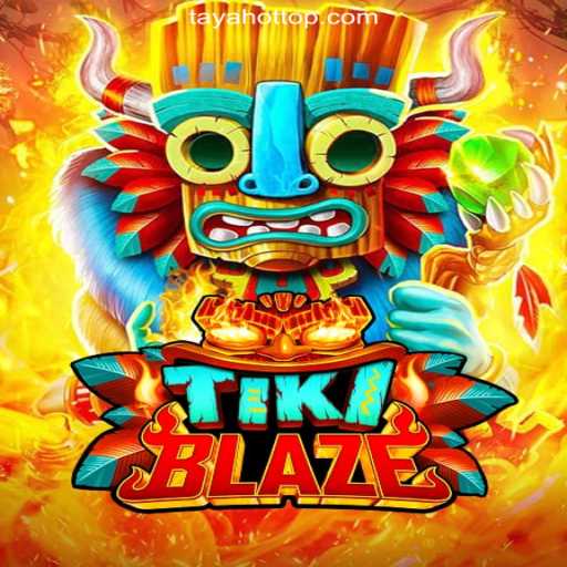 Exploring the Thrills of TikiBlaze: A Game to Ignite Your Passion at TAYAHOT.COM